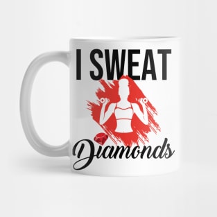 I Sweat Diamonds Workout Mug